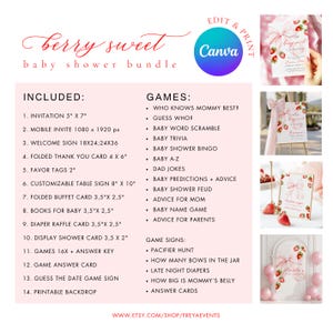 May include: A baby shower bundle with a berry sweet theme. The bundle includes invitations, welcome signs, thank you cards, favor tags, table signs, and games. The image also shows examples of the printed items, with strawberry and bow designs.