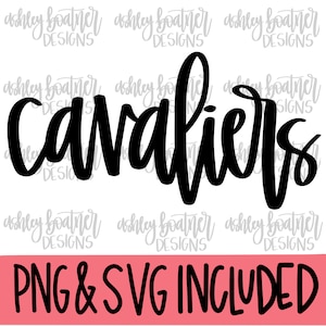 Cavaliers Mascot Hand Lettered Design | Football SVG | Mascot SVG Download