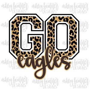 Go Eagles Leopard Print | Eagles Sublimation Design | PNG | School Spirit | Team