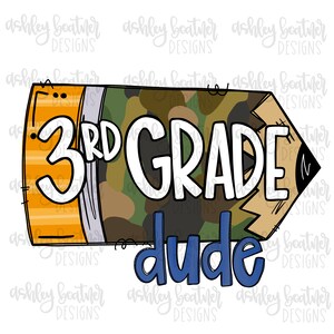 3. Klasse Dude | Schule Bleistift Camo Sublimation PNG | Hand gezeichnete Design | Lehrer | Digitaler Download | Boy Back to School | Dritte Klasse
