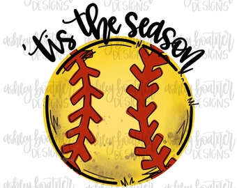 Softball Sublimation Design / Tis the Season / Hand Drawn PNG / Digital Download / Digital Artwork / Sports PNG