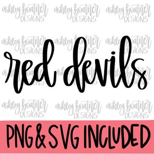 May include: Black and white text graphic that reads "red devils" with the text "PNG & SVG INCLUDED" in black text on a pink background.