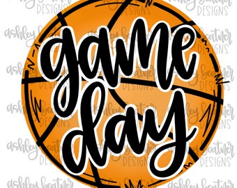 Diseño de sublimación del día del juego de baloncesto / PNG dibujado a mano / Descarga digital / Obra de arte digital / Deportes PNG