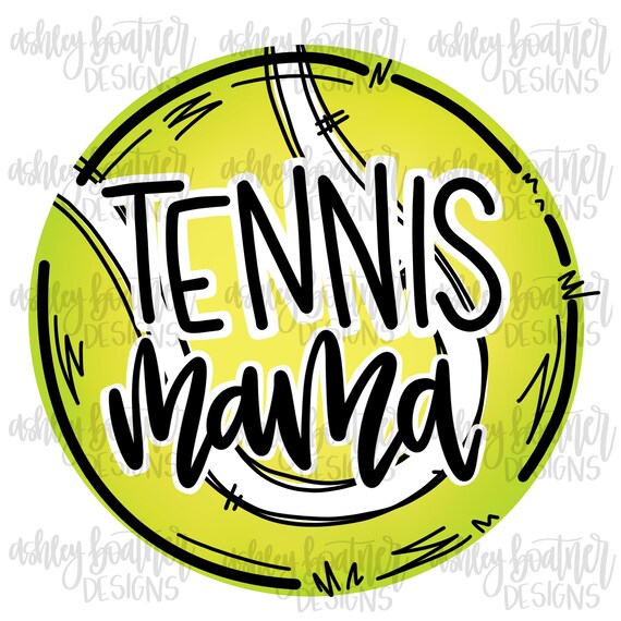 Tennis Mama Sublimation Design | Hand Drawn PNG | Digital Download | Digital Artwork | Sports PNG