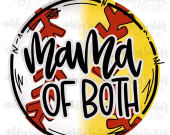 Mama of Both Sublimation Design | Hand Drawn PNG | Digital Download | Baseball | Softball | Digital Artwork | Sports PNG