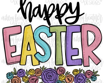 May include: Happy Easter greeting with colorful letters and a border of pink, purple, yellow, and orange flowers.