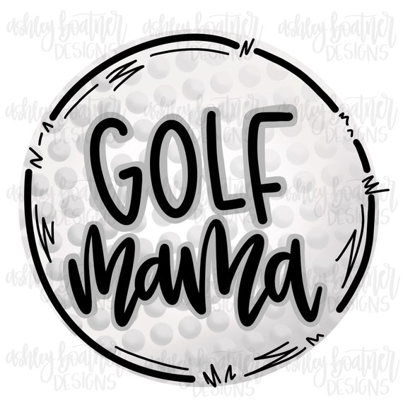 Golf Mama Sublimation Design | Hand Drawn PNG | Digital Download | Digital Artwork | Sports PNG | Golf Mom