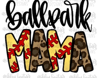 Ballpark Mama Sublimation Design | Hand Drawn PNG | Digital Download | Digital Artwork | Sports PNG | Softball Mom