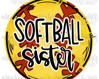 Softball Sister Sublimation Design | Hand Drawn PNG | Digital Download | Digital Artwork | Sports PNG