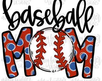 Design de sublimação da mãe do beisebol | PNG desenhado à mão | Download Digital | Arte Digital | Esportes PNG | Mamãe do beisebol | Vermelho e azul