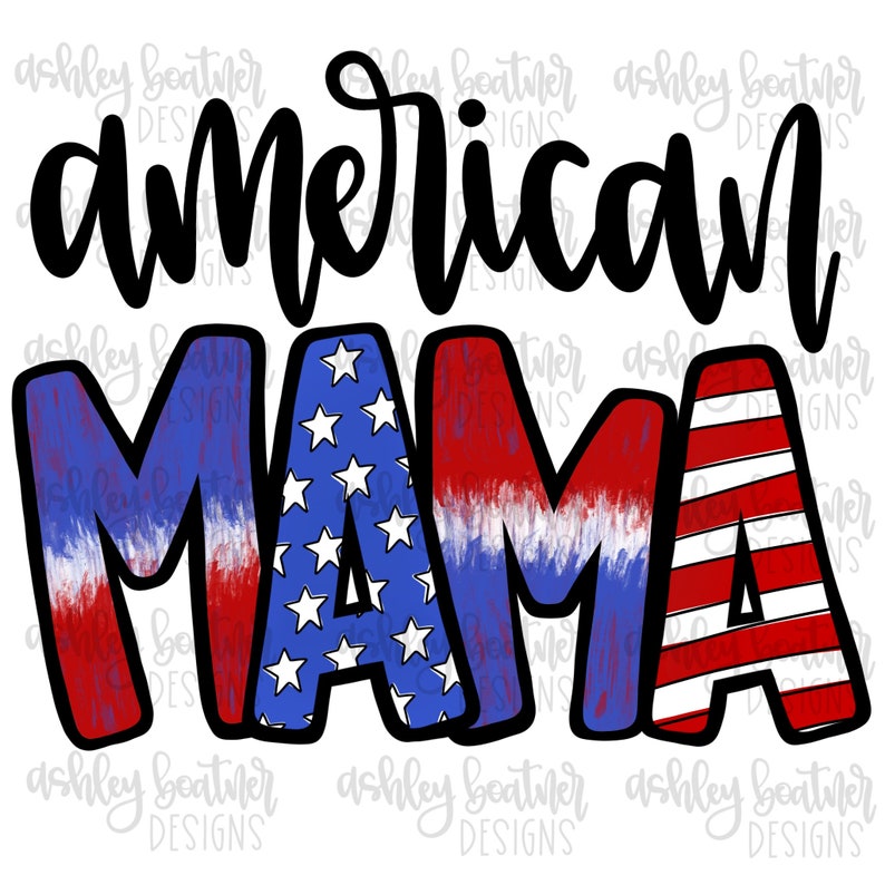 American Mama PNG Sublimation Design | 4th of July Sublimation Design ...