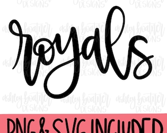 Royals Mascot Hand Lettered Design | Football SVG | Mascot SVG Download