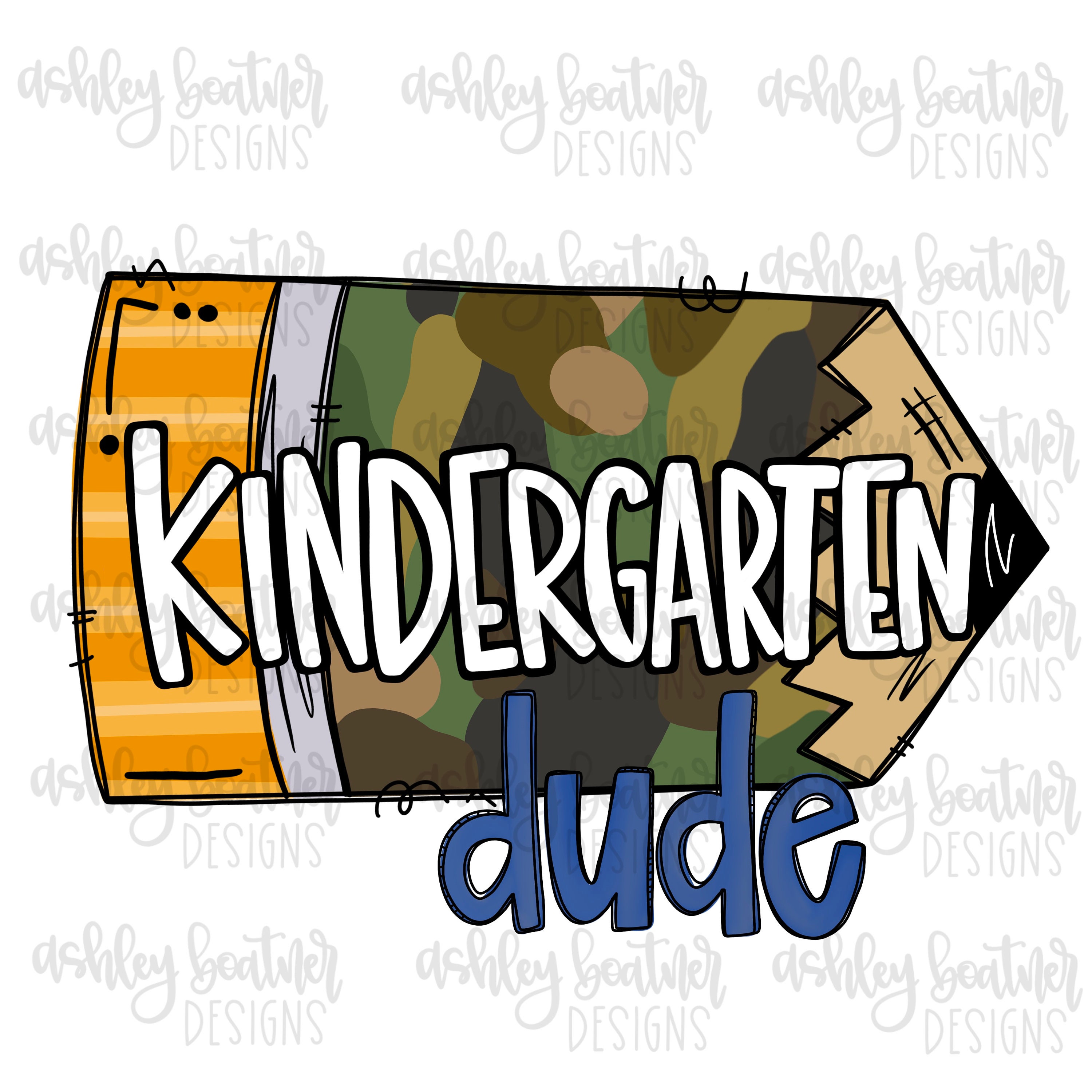 Kindergarten Dude | School Pencil Camo Sublimation PNG | Hand Drawn D…