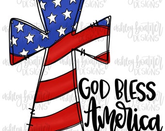 God Bless America | American Flag Cross | 4th of July Sublimation Design | Patriotic PNG | Hand Drawn Digital Download | USA
