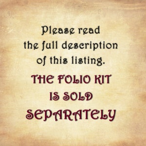 May include: Text on a vintage-style background that reads: "Please read the full description of this listing. THE FOLIO KIT IS SOLD SEPARATELY."