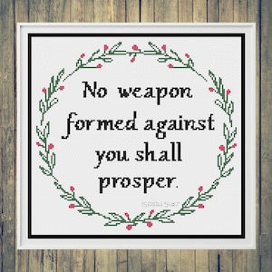 Religious Cross Stitch, Religious Cross Stitch Patterns, Cross Stitch, Cross Stitch Patterns, Isaiah 54:17