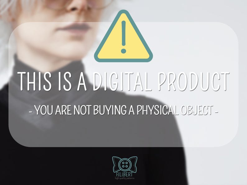May include: A digital product notification graphic featuring a yellow warning triangle icon with an exclamation mark. The text reads: THIS IS A DIGITAL PRODUCT - YOU ARE NOT BUYING A PHYSICAL OBJECT - with a small Filibert logo at the bottom.