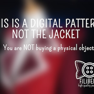 May include: A digital pattern for a jacket, not the actual jacket. The text reads "This is a digital pattern not the jacket. You are NOT buying a physical object." The image also includes a logo with the text "FILIBERT high quality patterns".