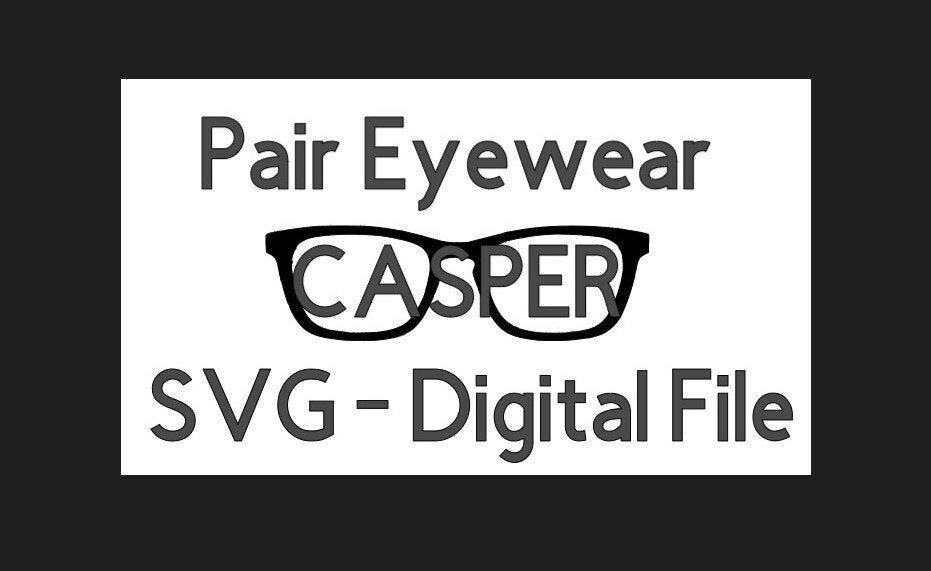 Pair Eyewear SVG File - CASPER