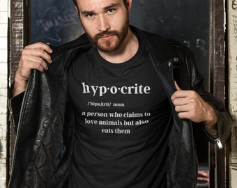 Hypocrite Definition Vegan Quote Black Shirt
