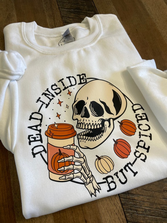Spiced But Dead Inside Pumpkin Spice Latte Coffee Sweatshirt, Halloween Coffee T-Shirt