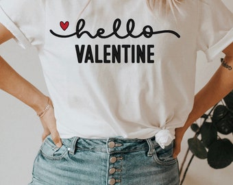 Hello Valentine Shirt| Valentines Day| Unisex Shirt| Heart