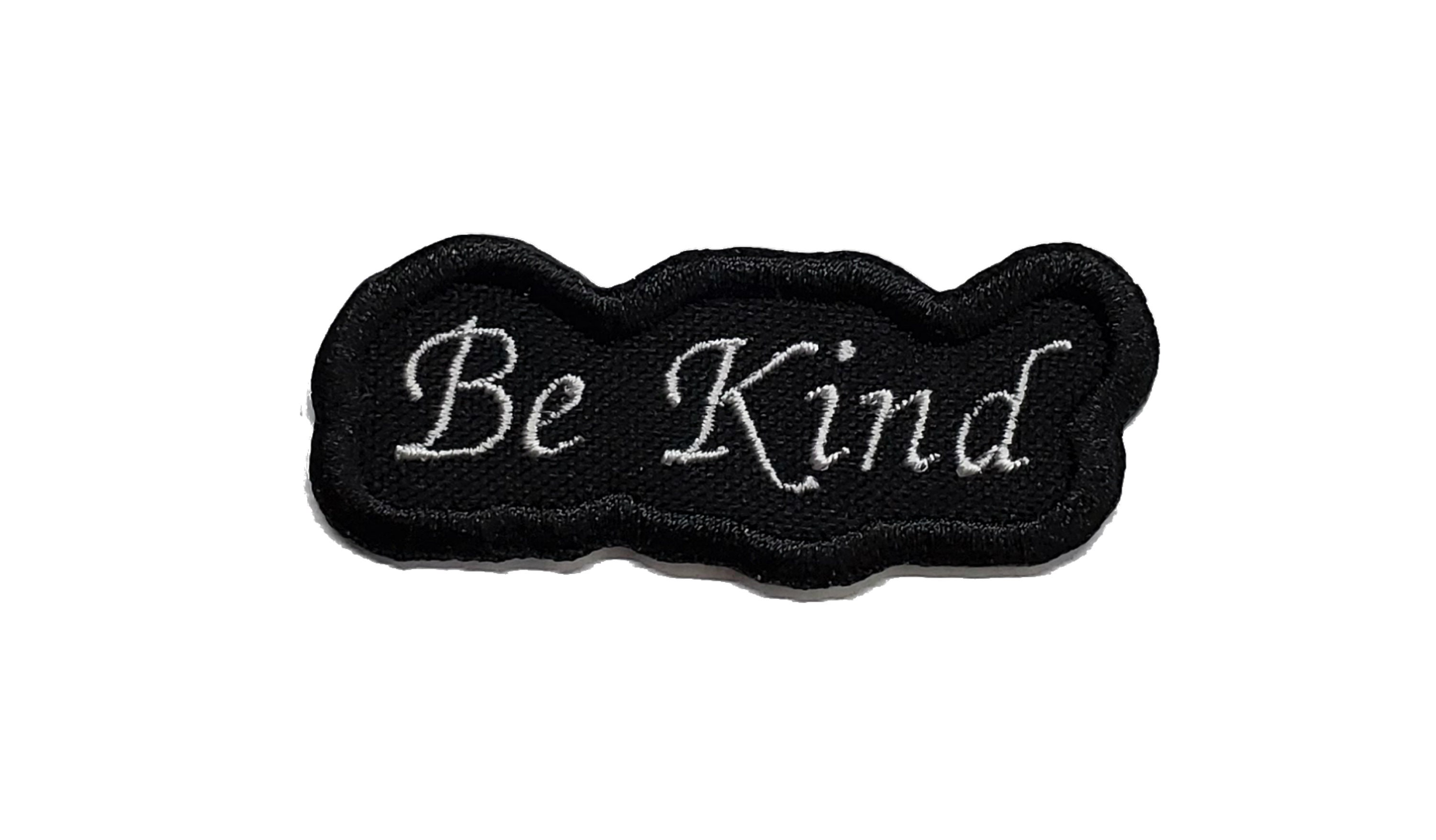 Be Kind Embroidered Applique Iron on Patch 2.5" X 1" - Etsy