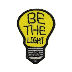 Be The Light Embroidered Applique Iron On or Sew On Patch 2.1" x 1.5" Or 3.1" x 2.3" Christian Biker Religious God Jesus Christ Church Love