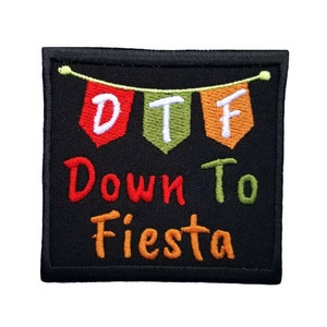 DTF Down To Fiesta geborduurde opstrijkpatch 2,75 x 2,75 inch Cinco De Mayo inspiratie grappige humor Spaans-Mexicaanse guacamole