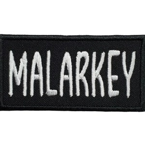 Malarkey Embroidered Iron On Patch 3.1&quot; x 1.6&quot; Joe Biden Donald Trump 2020 election Funny New