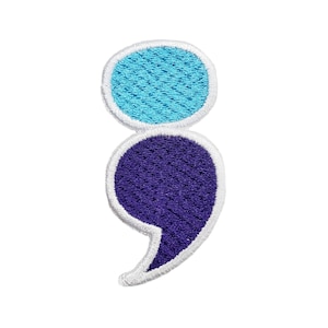 Semicolon Semi-Colon Fully Embroidered Iron On Patch 1.0&quot; x 2.0&quot; or 1.4&quot; x 3&quot;