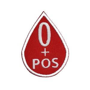 May include: Red blood drop shaped patch with white embroidered text that reads "O+ POS"
