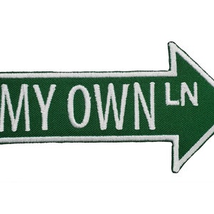 Toppa ricamata My Own Ln Lane da stirare, 4,1" x 2,1", divertente cartello stradale umoristico