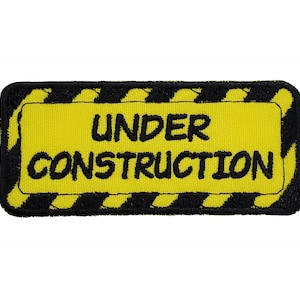 Under Konstruktion Gestickter Aufnäher zum Aufbügeln 8,5 x 3,5 cm