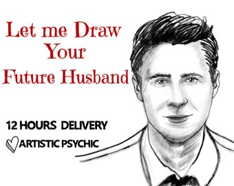 I Will Draw & Describe Your Future Husband , Psychic Artist, Artistic Psychic, The Psychic Being, Psychic Reading, Love Reading, Psychic Art