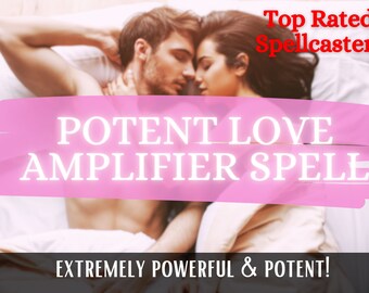 POTENT Love Amplifier Spell, Love Spell, Obsession Spell, Passion Spell, Love Only me Spell, Powerful Obsession, Relationship Spell