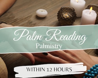 Palm Reading, Palmistry Reading, Hand Reading, Psychic Reading, Same Day Reading, Love Reading, Relationship Reading, Future Reading