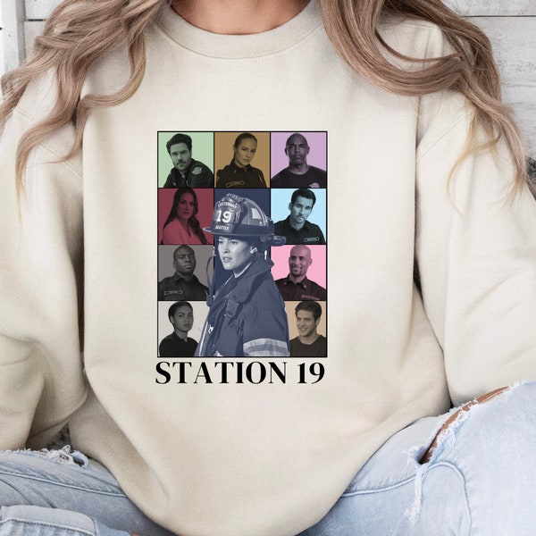 Station 19 Sweatshirt / Station 19 Era Sweatshirt / Save Station 19 / Gift for a Fan / Maya / Carina / Andy / Ben / Travis / Vic / Jack