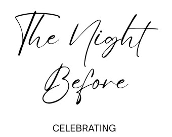 May include: A white sign with black text. The text reads "WELCOME TO The Night Before CELEBRATING WILLIAM & CHERYL September 25th, 2025". The sign is likely for a wedding or special event.
