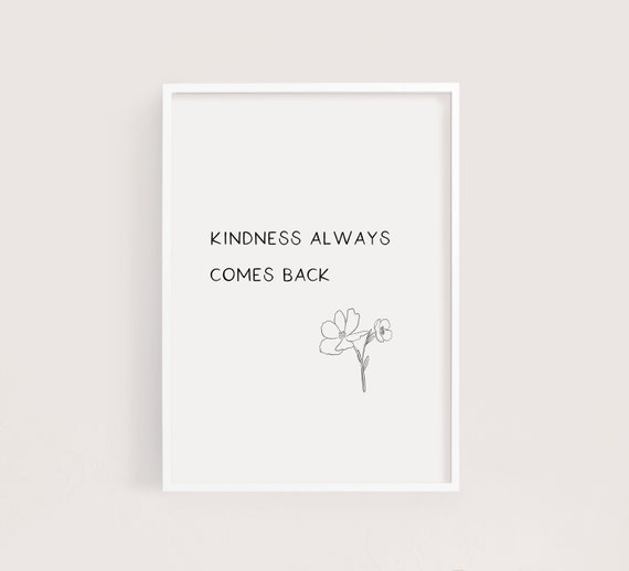 Kindness Always Comes Back Boho Wall Decor Living (Instant Download) 