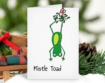 Christmas Card, Mistle Toad, Funny Christmas Card, Toad and Mistletoe