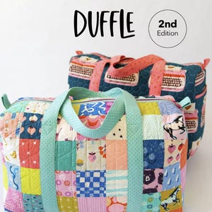 Knot + Thread Design Patchwork Duffle 2nd addition paper pattern. Full size duffle bag pattern.  Fun to make and fun to carry.  Fashionable