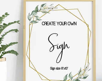 Greenery Eucalyptus gold geometric Create You Own Sign size 8x10 you edit with Corjl SGW-107