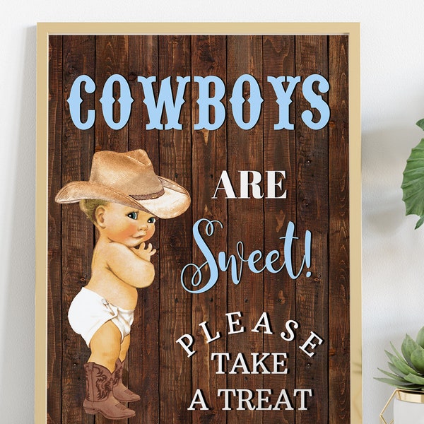 Cowboys are sweet please take a treat sign Baby Shower Favor Sweet Treat Table sign Cowboy Western Ready to Print No Editable SGB56 - 056