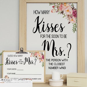 How many kisses for the soon to be Mrs, bridal shower game guess how many kisses pink flowers boho chic Ready to Print No Editable 27-GW103