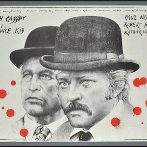 May include: Film poster for "Butch Cassidy and the Sundance Kid" with portraits of Paul Newman and Robert Redford, and red splatter details. The film title and cast names are in bold text.