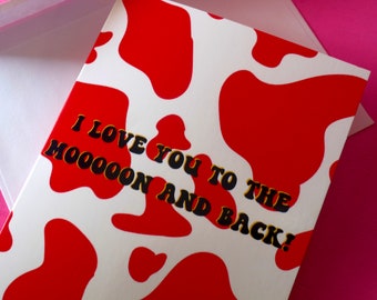 Valentine's Day Greeting Card l I love you to the moon and back l love card l Greeting Card