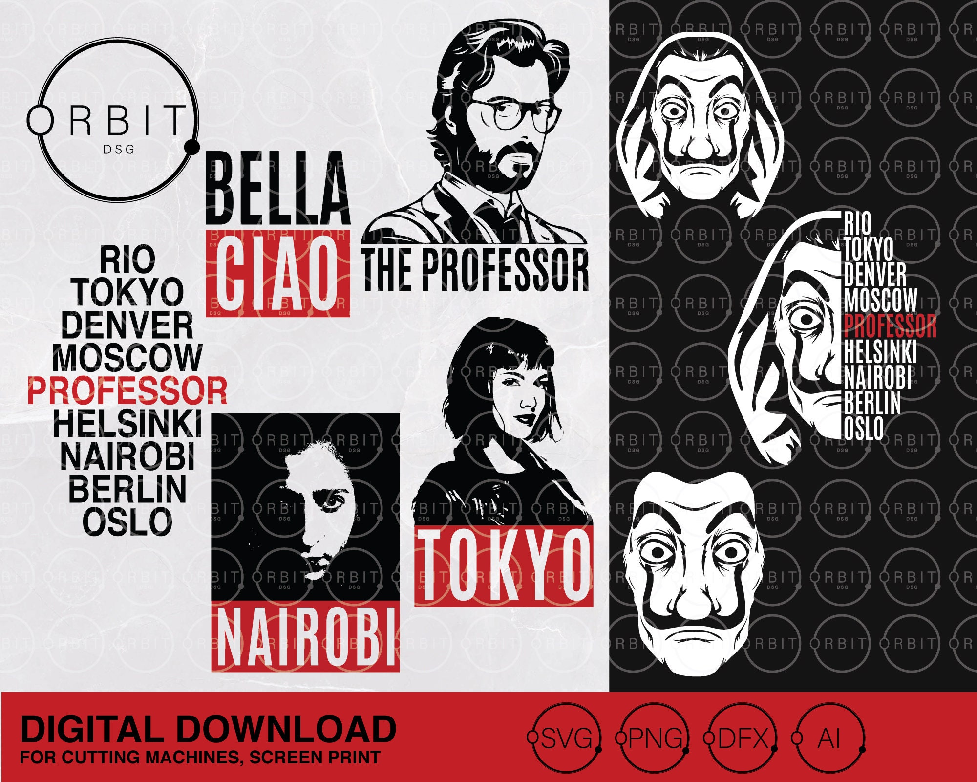 Download La Casa De Papel Bundle Svg 8 Design Bella Ciao Svg Vector Tokyo Nairobi The Professor Money Heist Design Tv Show Png