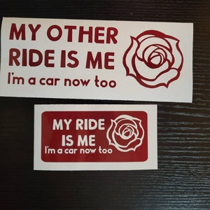 My Other Ride Is Me, I&#39;m a Car Now Too Utena Decal