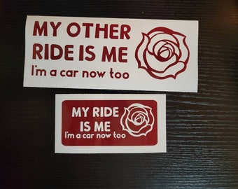 My Other Ride Is Me, I'm a Car Now Too Utena Decal